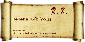 Rebeka Károly névjegykártya